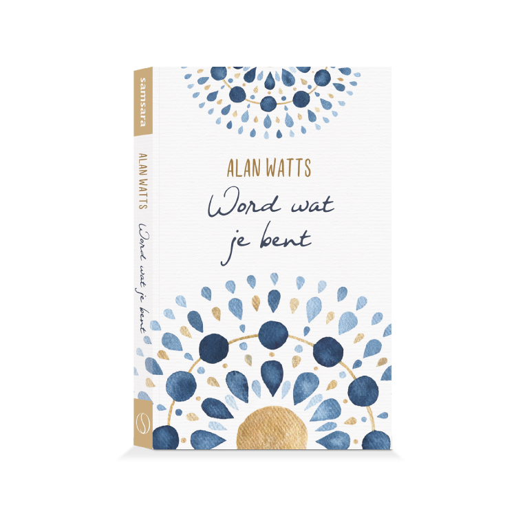 Alan-Watts---Word-wat-je-bent