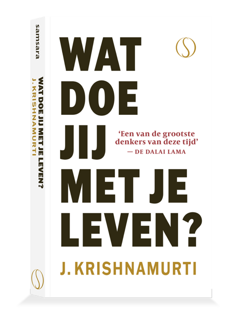 Krishnamurti_WAT_DOE_JIJ_MET_JE_LEVEN-3D